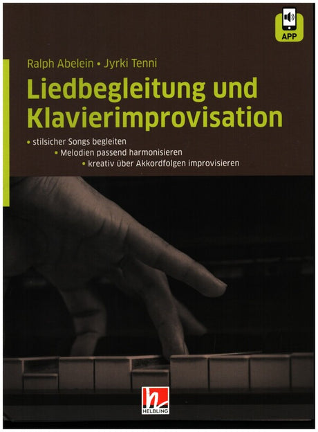 Liedbegleitung und Klavierimprovisation (+App) - Abelein, Ralph - Musik-Ebert Gmbh