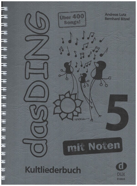 Das Ding Band 5 mit Noten - Kultliederbuch Melodie/Texte/Akkorde Songbook Din A4 mit Spiralbindung - Musik-Ebert Gmbh