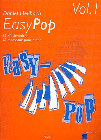 Easy Pop vol.1 16 Klavierstücke - Hellbach, Daniel - Musik-Ebert Gmbh