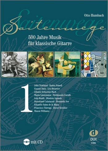 Saitenwege Band 1 (+CD) 500 Jahre Musik für klassische Gitarre - Musik-Ebert Gmbh